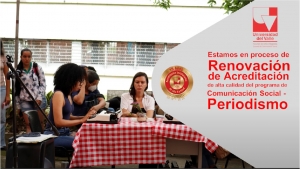 El programa de Comunicación Social inicia su proceso de re acreditación