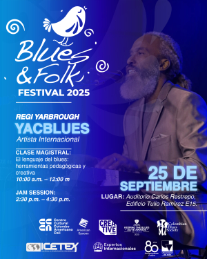 El Blues and Folk Festival 2025 llega a Univalle con Regi Yarbrough