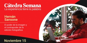 “El poder de la imagen y el contrapoder de la edición fotográfica” con Hernán Sansone