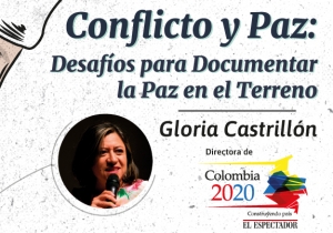 Conflicto y Paz: desafíos para documentar la paz en el terreno