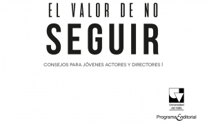 Lanzamiento del libro “El valor de no seguir"