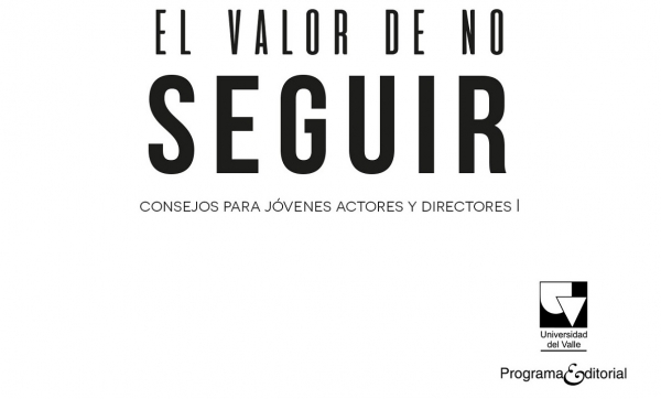 Lanzamiento del libro “El valor de no seguir"