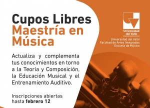 Oferta de Cupos Libres de la Maestría en Música